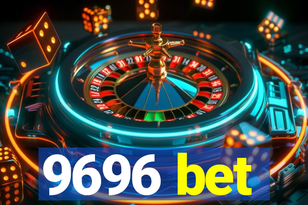 9696 bet